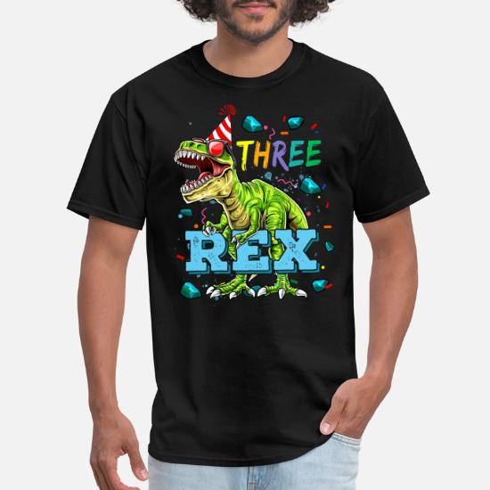 Three Rex Birthday 3 Year Old T Rex 